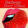 badwapstoryvideos