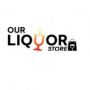 Our Liquor Store
