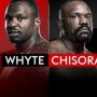 Whyte vs Chisora